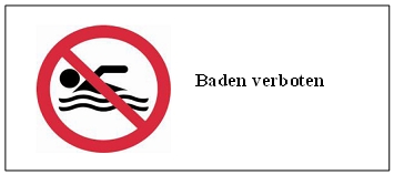 Bild vergrößern: Baden verboten